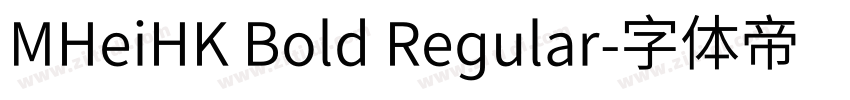 MHeiHK Bold Regular字体转换
